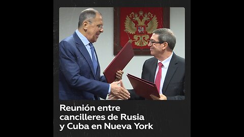 Los cancilleres de Rusia y Cuba se reúnen durante la Asamblea General de la ONU