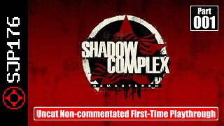 Shadow Complex: Remastered—Part 001—Uncut Non-commentated First-Time Playthrough