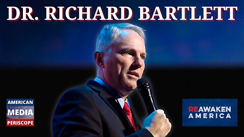 Dallas, Texas Re-Awaken America Freedom Conference Speaker - Dr. Richard Bartlett