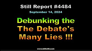 Debunking the Debate's Many Lies !!! , 4484