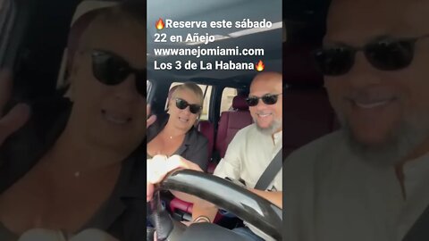 🔥Reserva este sábado 22 en Añejo wwwanejomiami.com Los 3 de La Habana🔥