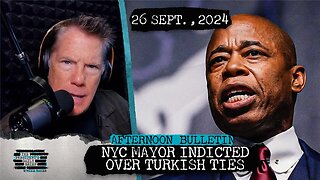 NYC Mayor Indicted Over Turkish Ties & Israel-Hezbollah Ceasefire Hopes Crumble