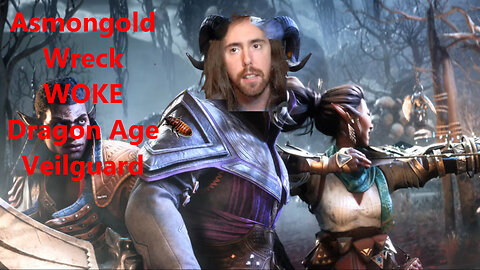 Asmongold DESTROYS new DEI infested Dragon Age: Veilguard trailer