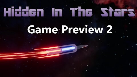 Hidden In The Stars - Video Showcase 2