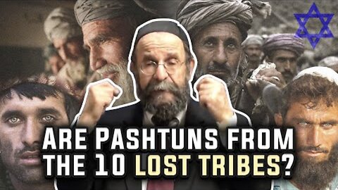 Are Pashtun’s From The 10 Lost Tribes?