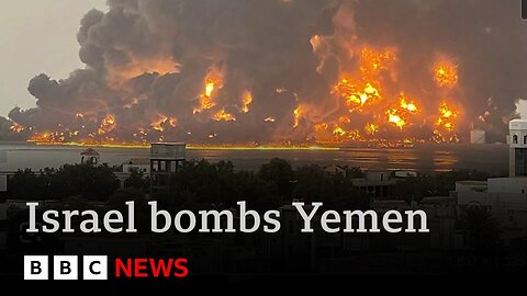 Israel bombs Yemen and Lebanon in further military escalation | BBC News