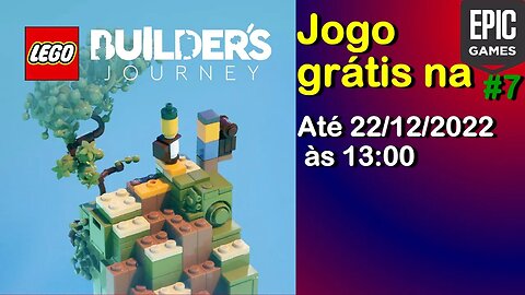 Jogo Grátis #7 - LEGO Builder's Journey - até 22/12/2022 - Epic Games