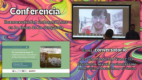 Conferencia: Homosexualidad indoantillana en la época de la conquista | Conversatorio en el CCESD