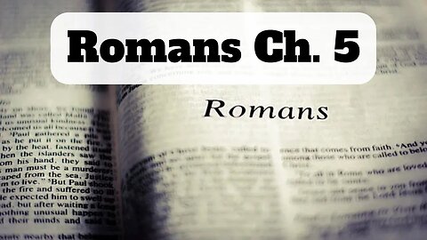 Romans Ch. 5