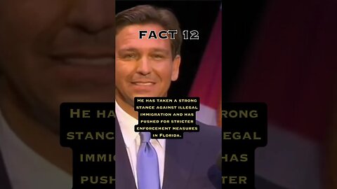 Fact 12 about Ron Desantis