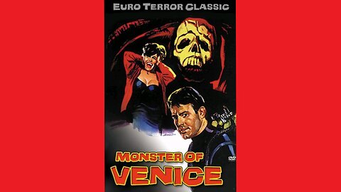 Apatros Review Ep-0095: The Monster of Venice [1965] ("The Embalmer")