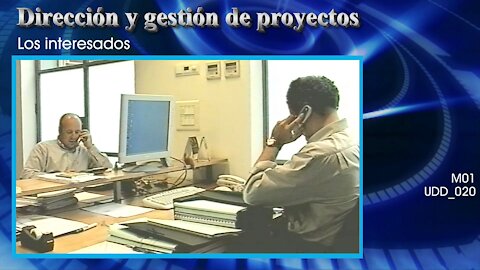 Dirección y gestión de proyectos [M01] Los interesados [UDD_020]