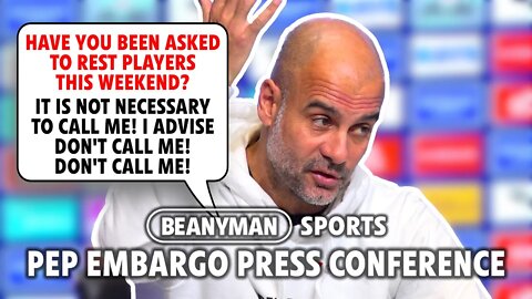 Asked to rest players? 'I advise don't call me! DON'T CALL ME!' | Man City v Brentford | Pep Embargo