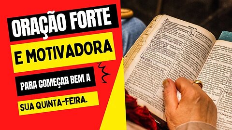 "Motivação Diária para Transformar sua Vida" ORAÇÃO PARA QUINTA-FEIRA