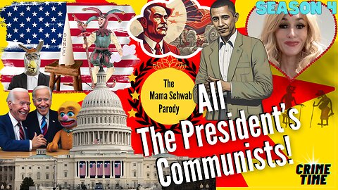 All The President's Communists!