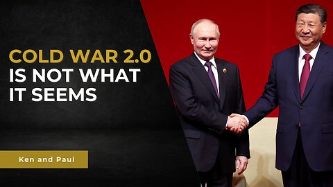 Why Cold War 2.0 is not what it seems - Part 1