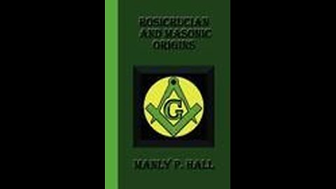 Rosicrucian And Masonic Origins - Manly P Hall