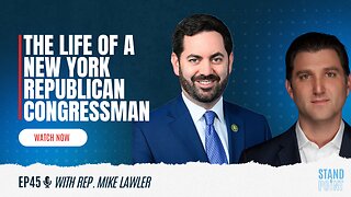 Ep. 45. The Life of a New York Republican Congressman. Rep. Mike Lawler