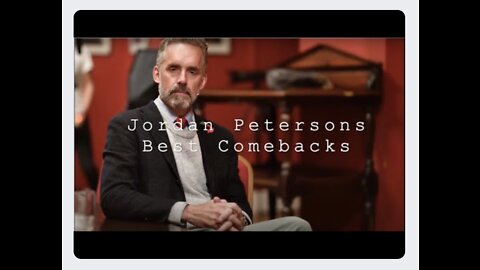 Best Comebacks By Jordan Peterson