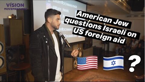 American Jew Questions Israeli On US Foreign Aid