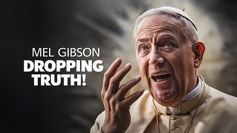 Mel Gibson Speaks Out on Pope Francis and Bad Bishops | Defending the Word of God #MelGibson #Church