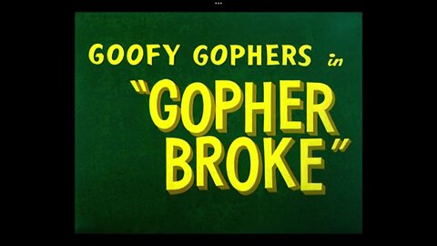 1958, 11-15, Looney Tunes, Gopher Broke