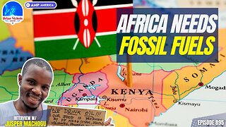 Why Africa Needs Fossil Fuels to Fight Poverty | Climate Activists HURTING Africa