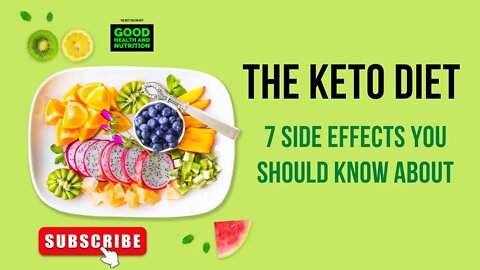 The Keto Diet. 7 Side Effects You Should Know About.