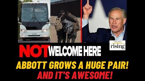 Gov. Abbott Grows A Huge Set And Drops Illegals In Biden's Lap!