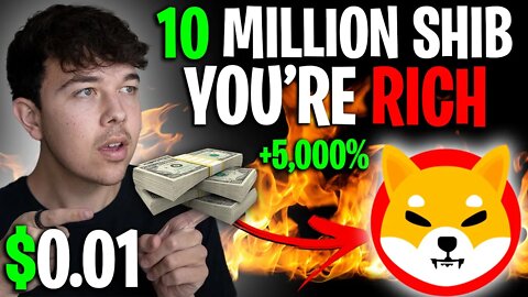 IF YOU HOLD 10 MILLION SHIBA INU COIN PREPARE TO BE RICH 🔥 SHIB PRICE PREDICTION 🚨