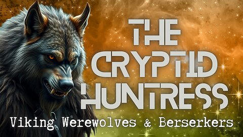 VIKING WEREWOLVES & BERSERKERS WITH E.D. TESTERMAN