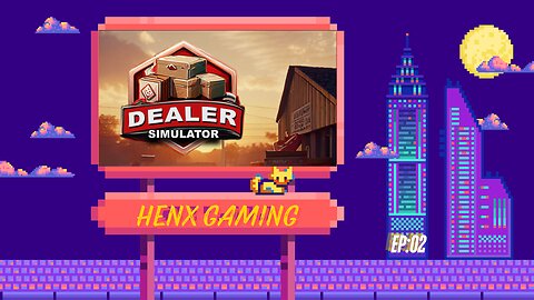 The Dealer Simulator : Lisa and Justyn Play Through