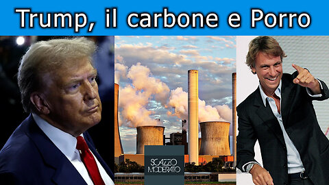 Trump, Porro e le centrali a carbone