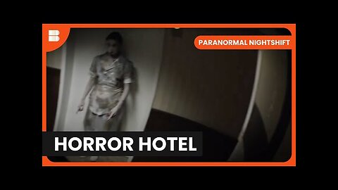 Chilling Haunted Hotel Encounters - Paranormal Nightshift - S01 E09 - Paranormal Documentary