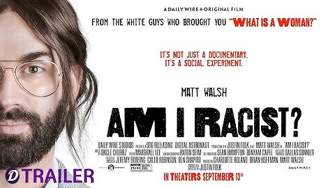 Am I Racist? | Official Trailer