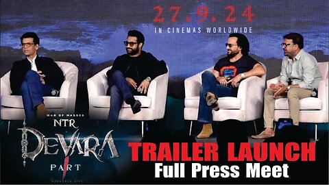 Devara - Part 1 Trailer Launch | Jr NTR, Saif Ali Khan, Koratala Siva & Karan Johar Q & A With Media