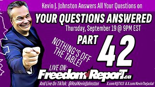 Your Questions Answered Part 42 with Kevin J. Johnston!