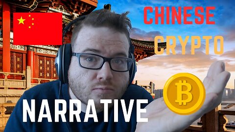 The China Cryptocurrency involvement and story - The Chinese crypto narrative