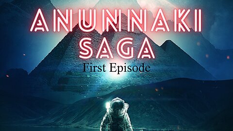 Anunnaki Saga Chapter 1: The Creation of the Universe