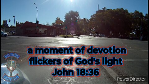 a moment of devotion flickers of God's light John 18:36