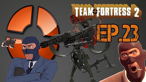 TailslyMoxPlays Team Fortress 2[Ep.23]i got Explode by sentry gun as a Spy