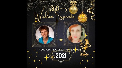 360 Wisdom Speaks Podapalooza Special Edition-Sylvia Parker