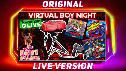 Virtual Boy Night | ULTRA BEST AT GAMES (Original Live Version)