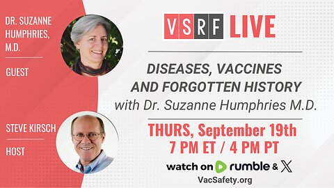 VSRF Live #144: Diseases, Vaccines & Forgotten History with Dr. Suzanne Humphries, MD