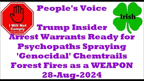 Trump Insider Arrest Warrants Ready for Elites Spraying 'Genocidal' Chemtrails 28-Aug-2024