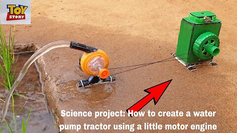 Science project: How to create a water pump tractor using a little motor engine