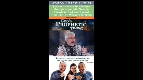 God gives Prophecies at Proper Time - Perry Stone 10/25/22