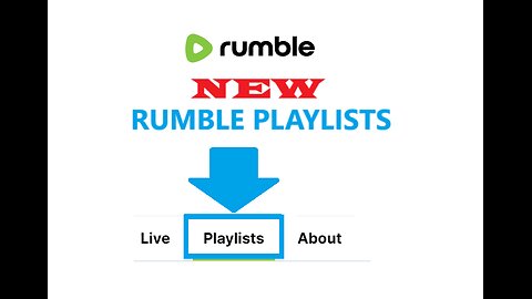 NEW Rumble Playlists