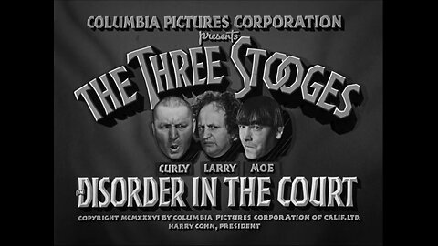 The Three Stooges - Disorder in the Court (1936)