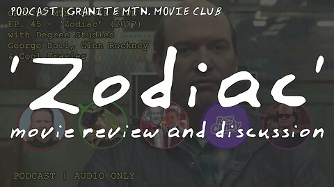 Ep. 45 - 'Zodiac' (2007), or, Elias Koteas Literally Me